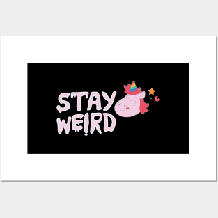 stay weird gay Posters and Art